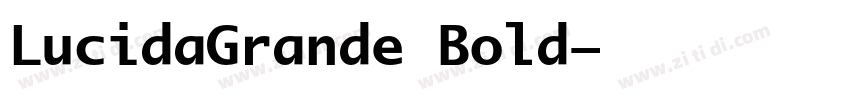 LucidaGrande Bold字体转换